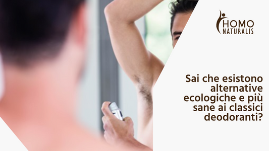 Deodoranti Uomo Ecologici: Rispetta l'Ambiente e la Tua Pelle